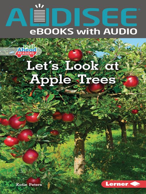 Title details for Let's Look at Apple Trees by Katie Peters - Available